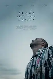 Poster du court-métrage "Tears come from above"