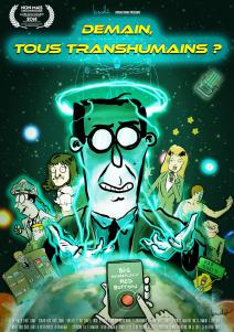 Poster du court-métrage "Demain, tous transhumains ?"