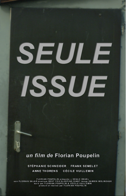 Poster du court-métrage "Seule Issue"